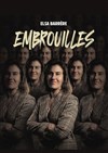 Elsa Barrère dans Embrouilles - Le Bar et Vous 