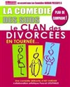 Le clan des divorcées - La comédie de Marseille (anciennement Le Quai du Rire)