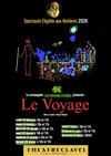 Le Voyage - Théâtre Clavel