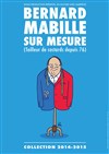 Bernard Mabille dans Sur Mesure - Le Grand Rex