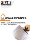 Le malade imaginaire - Théâtre Gyptis