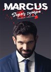 Marcus dans Super Sympa - We welcome 