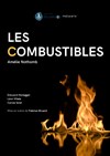 Les Combustibles - Théâtre Métro Ateliers