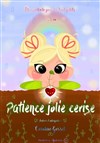 Patience jolie cerise - Comédie de Grenoble