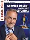 Antoine Dulery dans Antoine Dulery nous refait son cinéma - L'Athéna