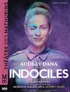 Indociles - Théâtre des Mathurins - grande salle