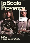 ZZAJ dans À ceux qui se ratent - La Scala Provence - salle 200