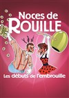 Noce de rouille, début de l'embrouille - Café Théâtre Côté Rocher
