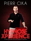 Pierr Cika dans Hypnose Xpérience - La Chocolaterie