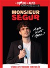 Monsieur Ségur dans À quoi ça sert l'amour ? - La Comédie des Alpes