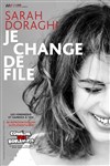 Sarah Doraghi dans Je change de file - Le Métropole