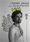 L'homme unique - Comédie Nation
