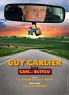 Guy Carlier dans Carl et Guitou - Le Trianon