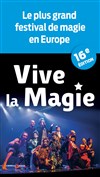 Festival international Vive la magie - Opéra de Limoges 