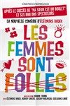 Les Femmes sont Folles - Le Paris - salle 1