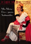 Miss Merry dans Divagueries Sentimentales - La Comédie Saint Michel - petite salle 