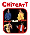 Chitcatt dans 20 Ans - Théâtre du Jeu de Paume