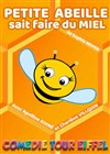 Petite abeille sait faire du miel - Comédie Tour Eiffel