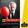 Jacques Chambon dans La vie est une fête - Kezaco Café Théâtre