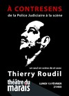 Thierry Roudil dans A contresens - Théâtre du Marais