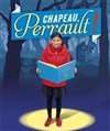 Chapeau Perrault ! - Théâtre Portail Sud