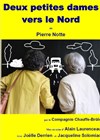 Deux petites dames vers le Nord - Espace Nino Ferrer