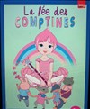 La fée des comptines - Le Rideau Rouge