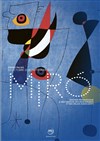 Visite guidée : Exposition Miró au Grand Palais - Galeries Nationales du Grand Palais