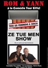Rom et Yann dans Ze tue men show - Comédie Tour Eiffel