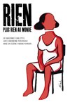 Rien, plus rien au monde - Théâtre de la Contrescarpe