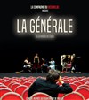 La Générale ou la Parade de L 'ours - Acte 2 Théâtre