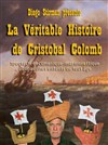 La Véritable Histoire de Cristobal Colomb - El Clan Destino