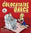 Mon colocataire est une garce - La Comédie du Mas