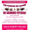 Les fiancés de Loches - Théâtre Albert Caillou