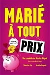 Marié à tout prix - Café Théâtre Côté Rocher