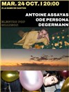 Antoine Assayas / Ode Persona + 1ère partie Degermann - La Dame de Canton