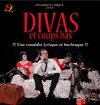 Divas et coups bas - Théâtre de la Noue