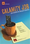 Calamity Job - Le Complexe Café-Théâtre - salle du bas