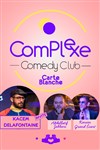 Comedy club : Carte Blanche - Le Complexe Café-Théâtre - salle du haut