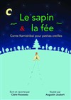 Le sapin et la fée - La Ricane