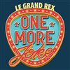 One More Joke X Grand Rex - Le Grand Rex
