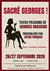 Sacré Georges ! - Le petit Theatre de Valbonne