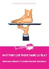 Les Enfants Gâtés mettent les pieds dans le plat - Les turbulentes