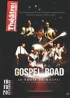 Gospel road - Théâtre de Ménilmontant - Salle Guy Rétoré