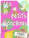 Les 3 petits cochons - Aux 26 LanterneS