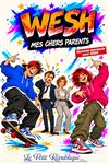Affiche de Wesh, mes chers parents