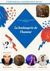 La boulangerie de l'humour: Plateau d'humoristes - La Boulangerie du Prado