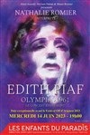 Piaf : Olympia 61 - Les Enfants du Paradis - Salle 2