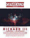 Richard III - Théâtre des Gémeaux - salle des Colonnes 