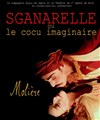 Sganarelle ou le Cocu imaginaire - Théâtre de l'Epée de Bois - Cartoucherie